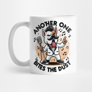 Another One Bites The Dust - Queen Tribute - Freddy Tribute - Mercury - Queen - Funny Sayings - Funny Gift - Funny Slogan - Funny Quotes - Funny Animals - Rock Tribute - Music Rock - Pop Mug